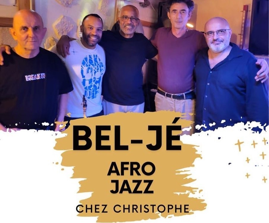 Bel-Jé Afro Jazz @ Chez Christophe